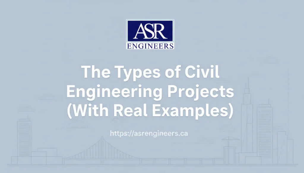 The Types of Civil Engineering Projects (With Real Examples)